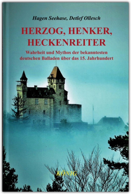 Herzog, Henker, Heckenreiter